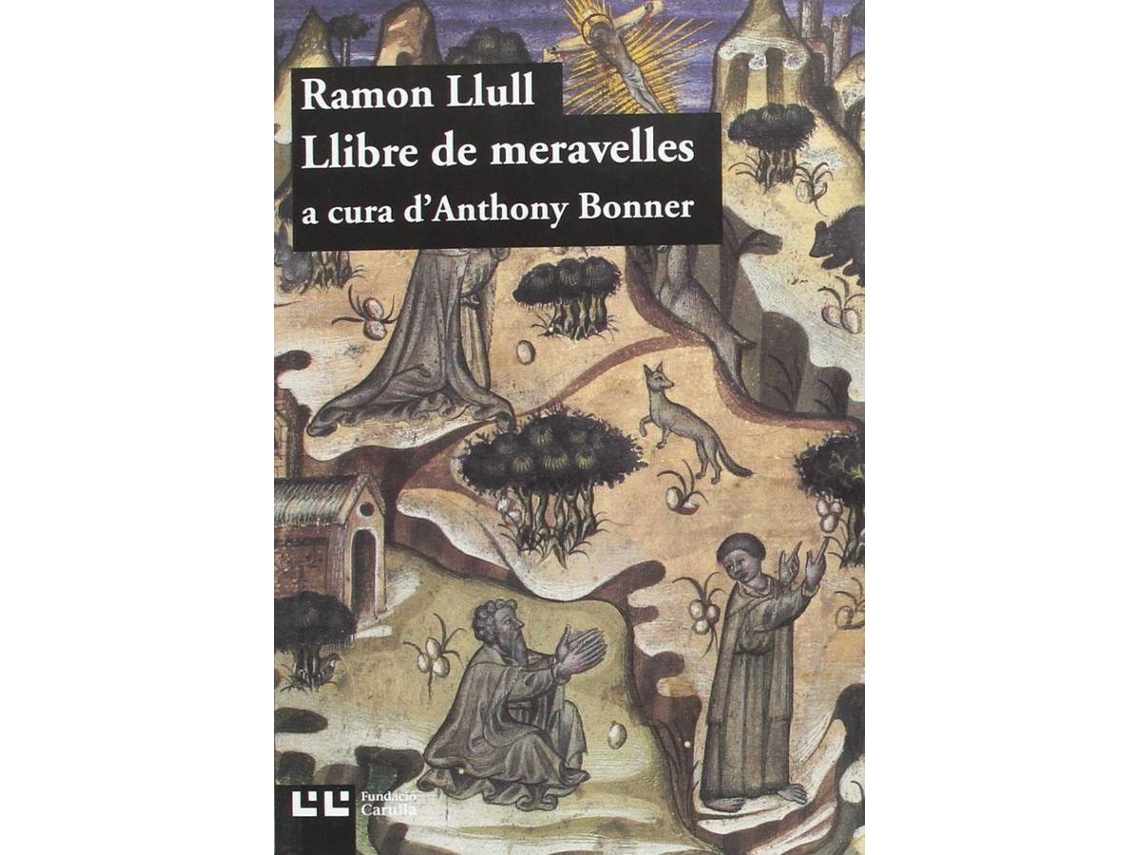 Livro Llibre De Meravelles de Ramon Llull