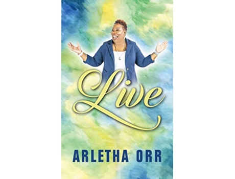 Livro Live de Arletha Orr (Inglês)