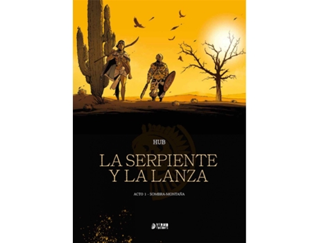 Livro La Serpiente Y La Lanza 01 de Hub (Espanhol)