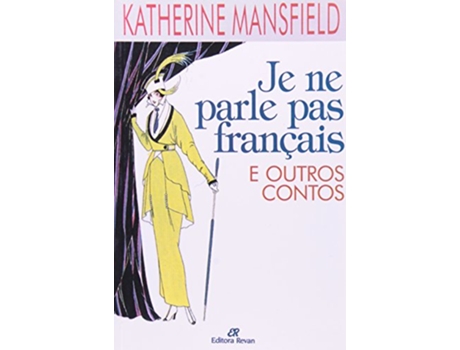 Livro Je Ne Parle Pas Francais E Outros Contos de Mansfield (Português do Brasil)