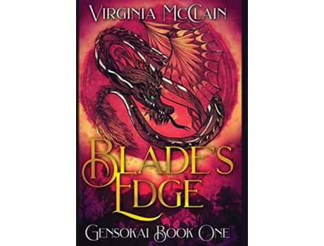 Livro Blades Edge Chronicles of Gensokai de Virginia Mcclain (Inglês - Capa Dura)