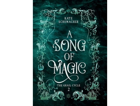 Livro A Song of Magic de Kate Schumacher (Inglês)