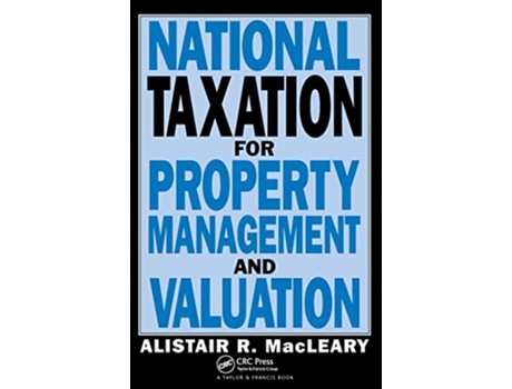 Livro National Taxation for Property Management and Valuation de A Macleary e A Macleary (Inglês)