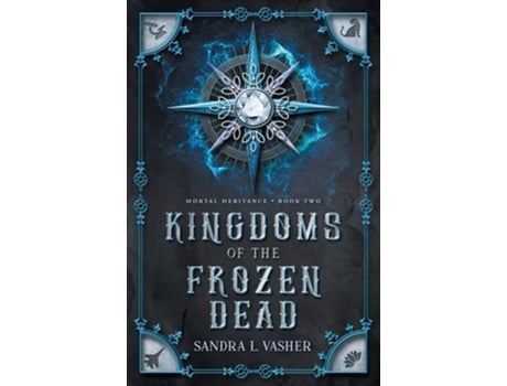 Livro Kingdoms Of The Frozen Dead De Sandra Vasher (inglês)