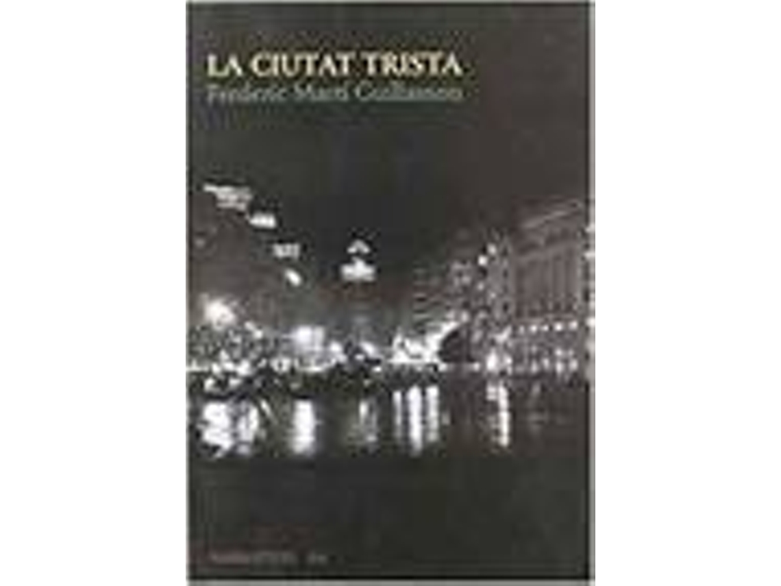 Livro La Ciutat Trista de Frederic Martí Guillamón (Espanhol)