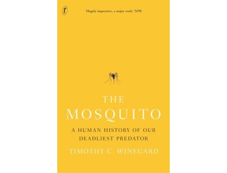 Livro the mosquito de timothy winegard (inglês)