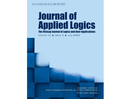 Livro Journal of Applied Logics. IfCoLog Journal of Logics and their Applications. Volume 10, number 4, July 2023 de Dov Gabbay (Inglês)