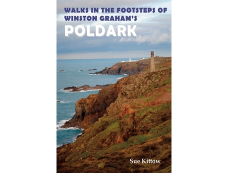 Livro Walks in the Footsteps of Winston Grahams Poldark de Sue Kittow (Inglês)