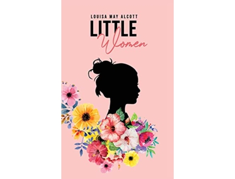 Livro Little Women de Louisa May Alcott (Inglês - Capa Dura)