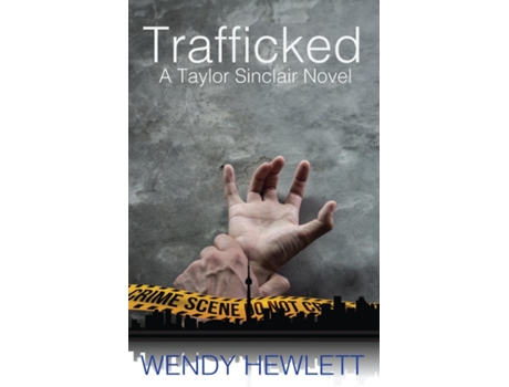 Livro Trafficked De Wendy Hewlett (inglês)