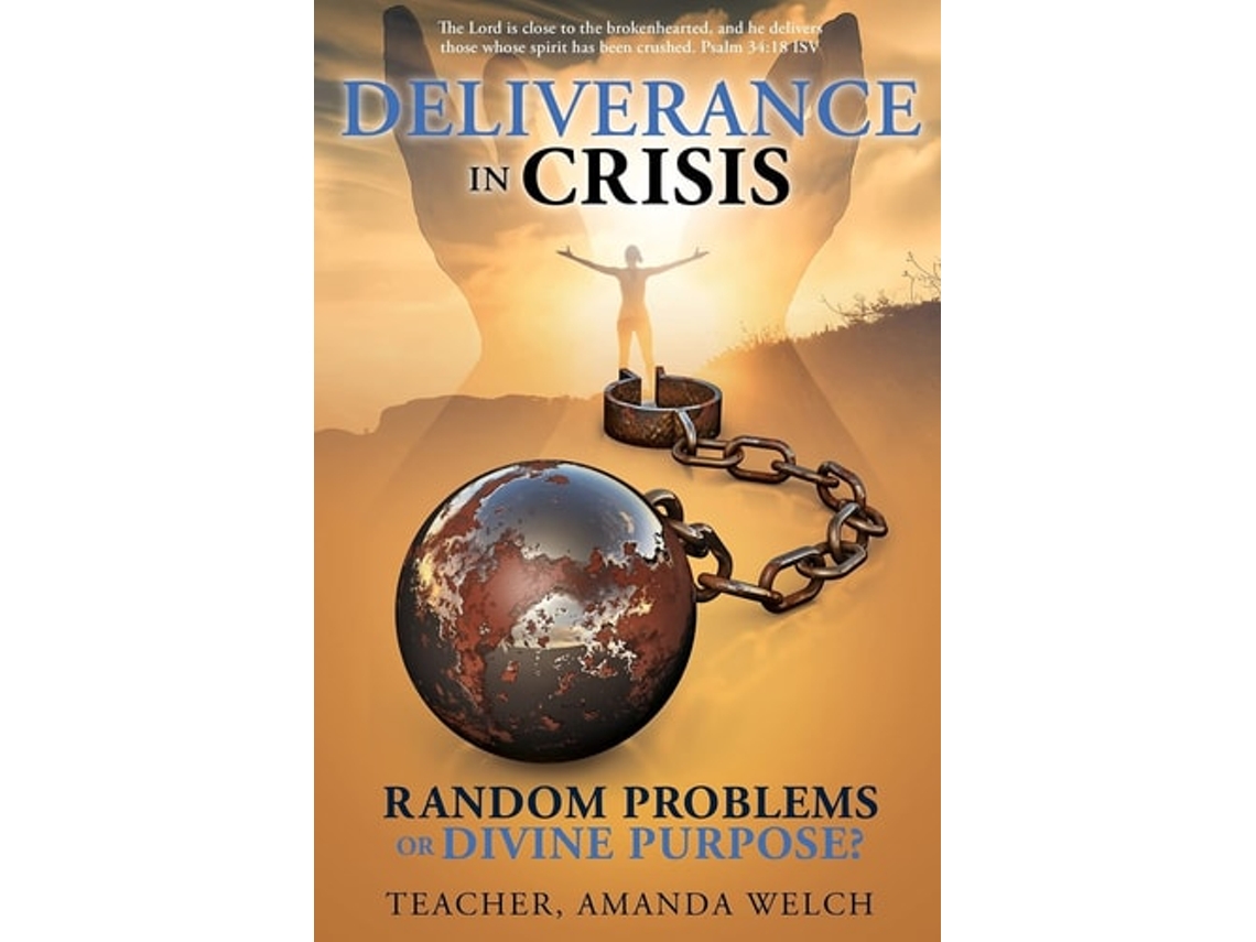 Livro Deliverance In Crisis De Teacher Amanda Welch (inglês)