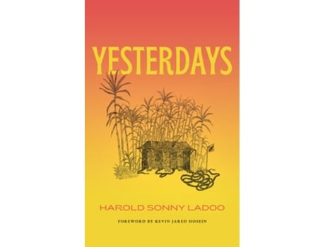 Livro Yesterdays De Harold Sonny Ladoo (inglês)