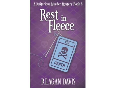 Livro Rest In Fleece A Knitorious Murder Mystery Book 8 de Reagan Davis (Inglês)