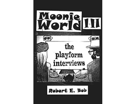 Livro Moonie World III de Robert E Bob (Inglês)