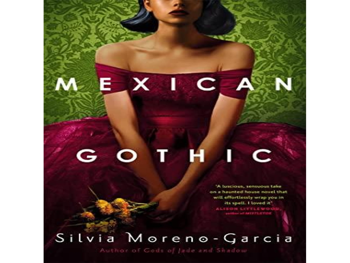 Livro Mexican Gothic de Silvia Moreno-Garcia (Inglês)