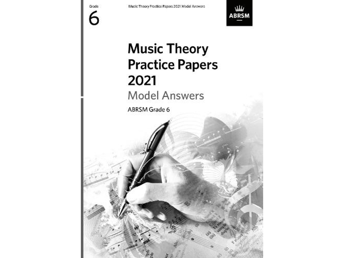 Livro Music Theory Practice Papers 2021 Model Answers, ABRSM Grade 6 de Abrsm (Inglês)