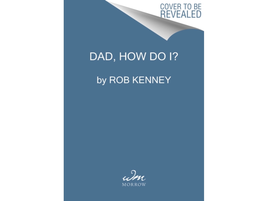 Livro Dad, How Do I? de Rob Kenney (Inglês - Capa Dura)