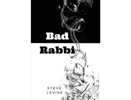 Livro Bad Rabbi de Steve Levine (Inglês - Capa Dura)