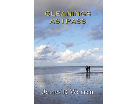 Livro Gleanings As I Pass Upon The Edge Of Dreams De Warren, James Et Al. (inglês)