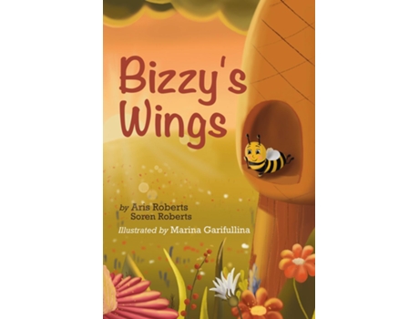 Livro Bizzys Wings De Aris Roberts (inglês)