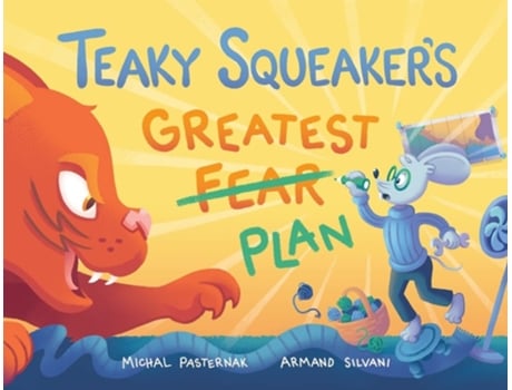 Livro Teaky Squeakers Greatest Plan De Michal Pasternak (inglês)