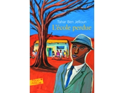 Livro Lécole Perdue de Jelloun Ben Tahar (Francês)