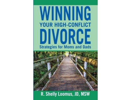 Livro Winning Your High-Conflict Divorce de Rachelle Loomus (Inglês)