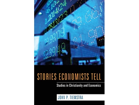 Livro Stories Economists Tell de John P Tiemstra (Inglês)