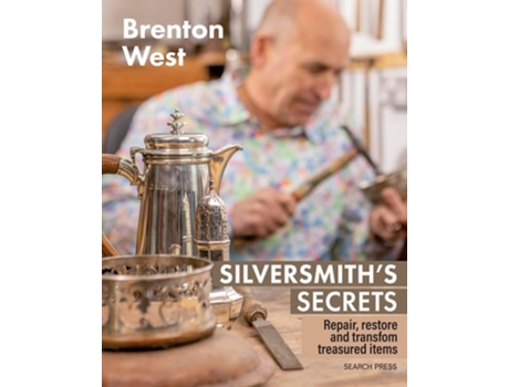 Livro Silversmiths Secrets de Brenton West (Inglês)