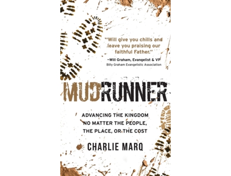 Livro Mudrunner Advancing the Kingdom No Matter the People, the Place, or the Cost de Charlie Marq (Inglês)