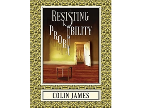 Livro Resisting Probability De Colin James (inglês)