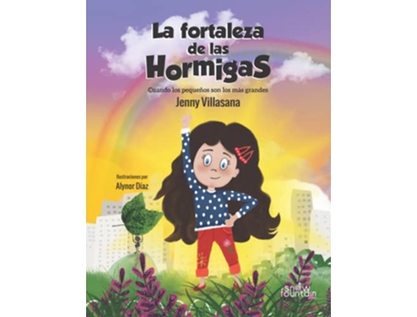 Livro La fortaleza de las hormigas Cuando los pequeños son los más grandes Spanish Edition de Jenny Villasana (Espanhol)