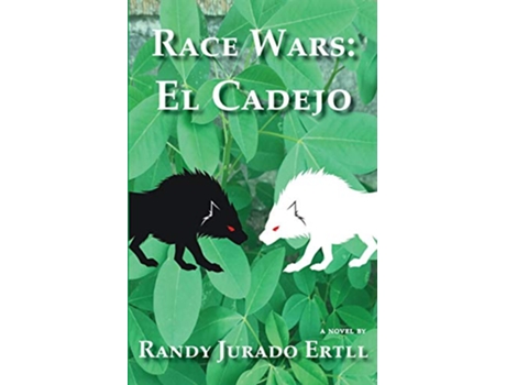 Livro Race Wars El Cadejo El Cipitio Book de Randy Jurado Ertll (Inglês)