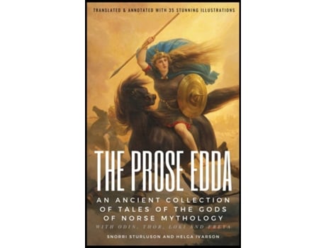 Livro THE PROSE EDDA An Ancient Collection Of Tales Of The Gods Of Norse Mythology With Odin, Thor, Loki And Freya de Snorri Sturluson (Inglês)