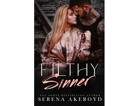 Livro Filthy Sinner MC Romance X Mafia Romance de Serena Akeroyd (Inglês)