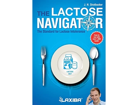 Livro Laxiba The Lactose Navigator The Standard for Lactose Intolerance The Nutrition Navigator Books de J N Stratbucker (Inglês)