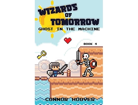Livro Wizards of Tomorrow Ghost in the Machine de Connor Hoover (Inglês)