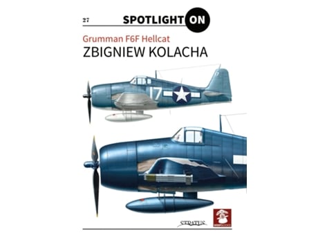 Livro Grumman F6f Hellcat de Zbigniew Kolacha (Inglês - Capa Dura)