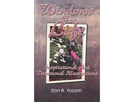 Livro Windows For Life Don R. Yocom (Inglês)