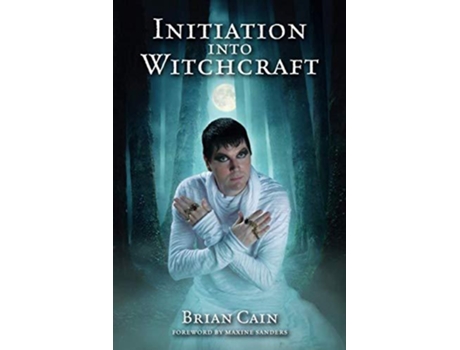Livro Initiation into Witchcraft de Brian Cain (Inglês)