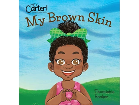 Livro My Brown Skin de Thomishia Booker (Inglês - Capa Dura)