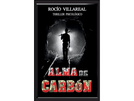 Livro Alma de Carbón Thriller psicológico de Rocío Villareal (Inglês)