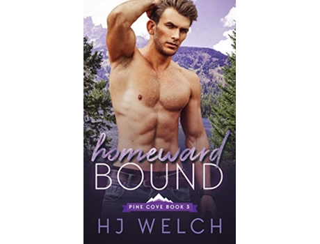 Livro Homeward Bound Pine Cove de Hj Welch (Inglês)