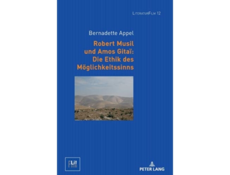 Livro Robert Musil und Amos Gitaï Die Ethik des Möglichkeitssinns LiteraturFilm German Edition de Appel (Alemão)
