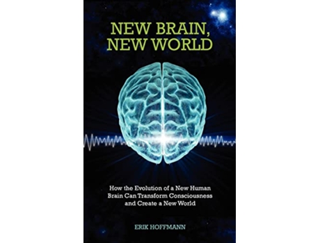Livro New Brain New World Insights de Erik Hoffman (Inglês)