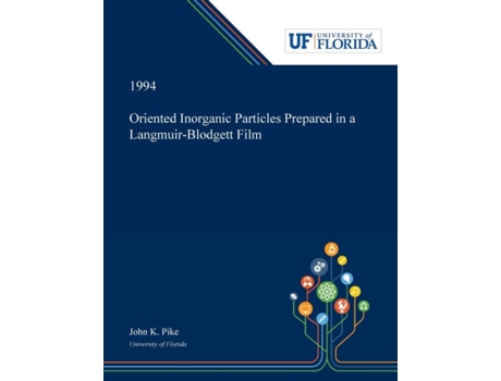 Livro Oriented Inorganic Particles Prepared in a Langmuir-Blodgett Film John Pike (Inglês)