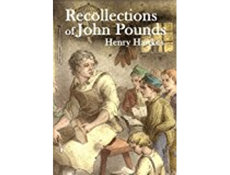 Livro Recollections Of John Pounds de Hawkes Henry (Inglês)