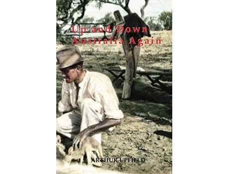 Livro Up and Down Australia Again de Arthur W Upfield (Inglês)