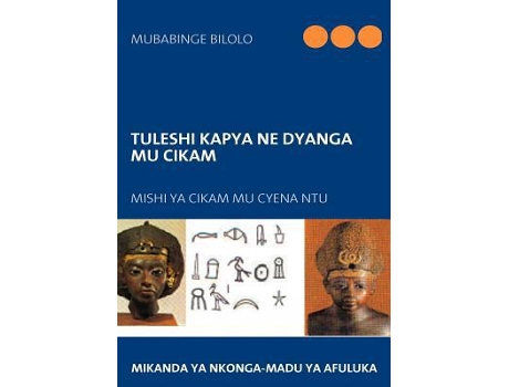 Livro Tuleshi Kapya ne Dyanga mu CiKam de Mubabinge Bilolo (Inglês)