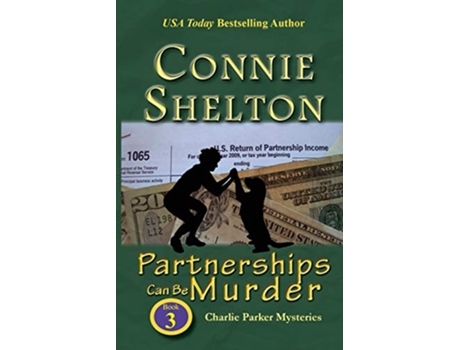 Livro Partnerships Can Be Murder Charlie Parker Mysteries Book 3 Charlie Parker New Mexico Mystery de Connie Shelton (Inglês)